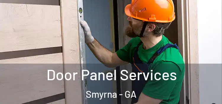Door Panel Services Smyrna - GA