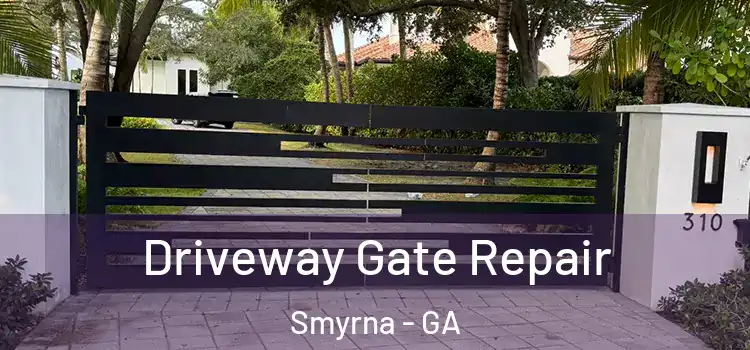  Driveway Gate Repair Smyrna - GA
