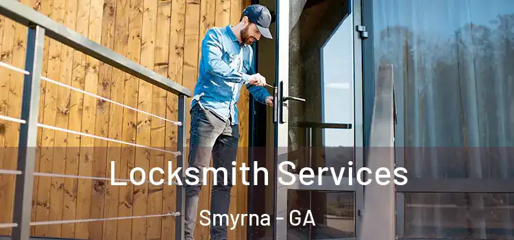  Locksmith Services Smyrna - GA
